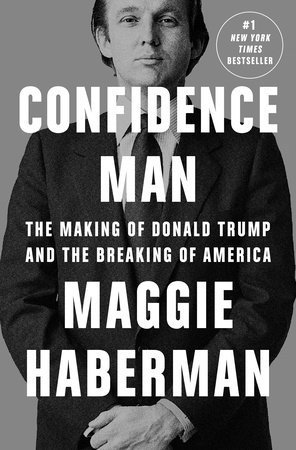 Confidence Man - Maggie Haberman - Books - PENGUIN RANDOM HOUSE USA - 9780593297360 - June 10, 2025