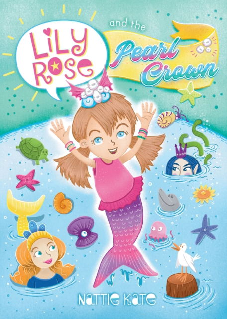 Cover for Nattie Kate Mason · Lily Rose and the Pearl Crown : Book 1 of The Adventures of Lily Rose series (Taschenbuch) (2020)