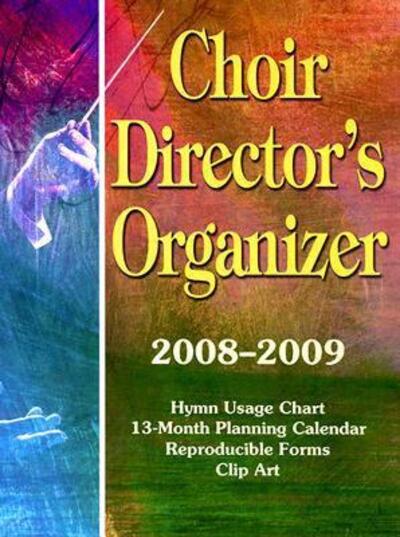 Choir Directors Organizer 2008-2009 - Abingdon Press - Books - Abingdon Press - 9780687491360 - February 1, 2008