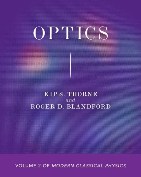 Cover for Kip S. Thorne · Optics: Volume 2 of Modern Classical Physics (Paperback Book) (2021)
