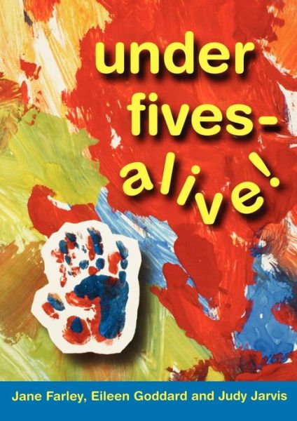 Cover for Jane Farley · Under Fives Alive! (Paperback Book) (2013)