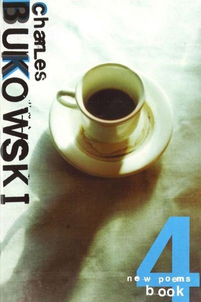 Cover for Charles Bukowski · New Poems Book Four (Paperback Book) (2005)