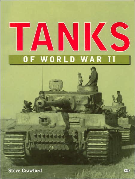 Cover for Steve Crawford · Tanks of World War II (Hardcover Book) (2000)