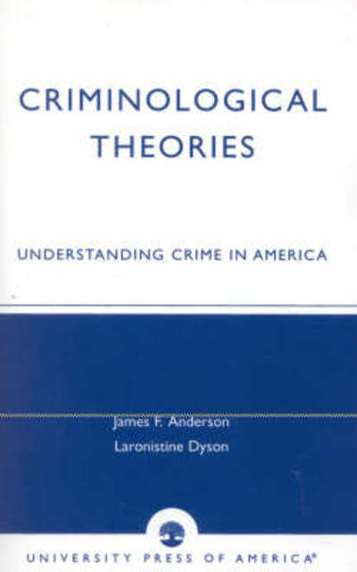 Cover for James F. Anderson · Criminological Theories: Understanding Crime in America (Paperback Book) (2002)