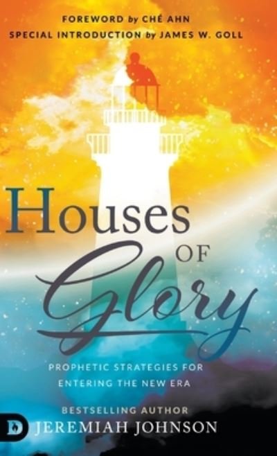 Cover for Jeremiah Johnson · Houses of Glory: Prophetic Strategies for Entering the New Era (Innbunden bok) (2021)