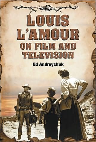 Cover for Ed Andreychuk · Louis L'Amour on Film and Television (Paperback Book) (2009)
