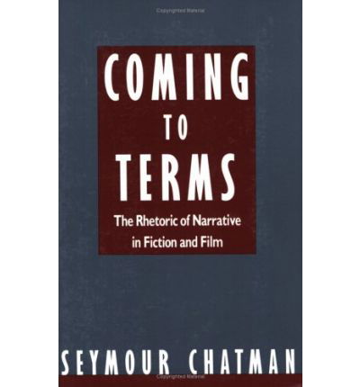 Cover for Seymour Chatman · Coming to Terms: The Rhetoric of Narrative in Fiction and Film (Taschenbuch) (1990)
