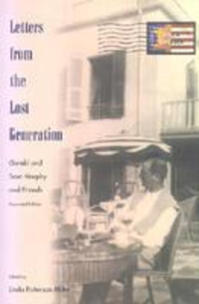 Letters from the Lost Generation - - Books - University Press of Florida - 9780813025360 - June 30, 2002