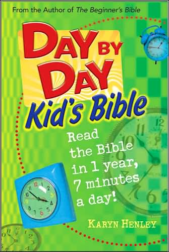 Cover for Karyn Henley · Day by Day Kid's Bible (Hardcover Book) (2002)