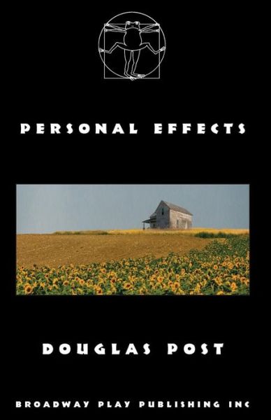 Personal Effects - Douglas Post - Książki - Broadway Play Publishing Inc - 9780881457360 - 31 października 2017