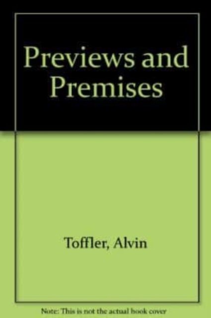 Cover for Alvin Toffler · Previews and Premises (Innbunden bok) [New edition] (2024)
