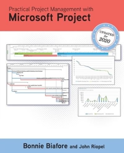 Cover for Bonnie Biafore · Practical Project Management with Microsoft Project (Paperback Book) (2021)