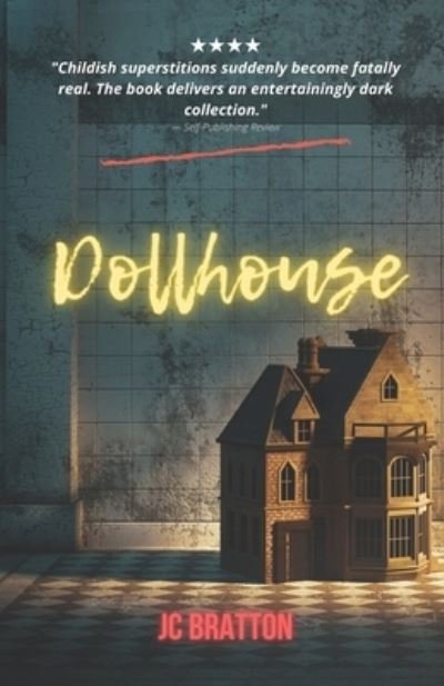 Cover for JC Bratton · Dollhouse (Paperback Book) (2020)