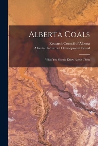 Cover for Research Council of Alberta · Alberta Coals (Taschenbuch) (2021)