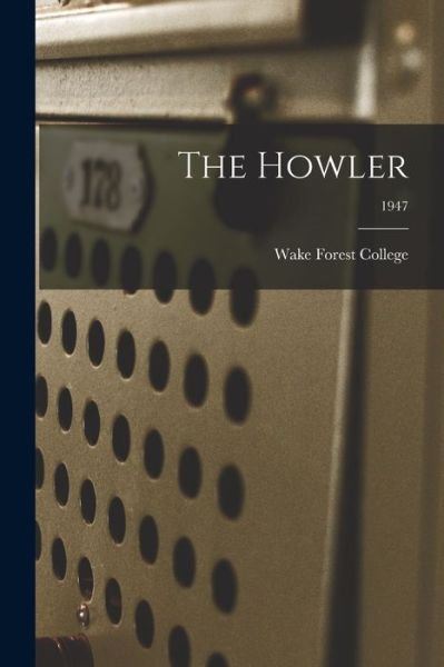 Cover for LLC Creative Media Partners · The Howler; 1947 (Paperback Book) (2021)
