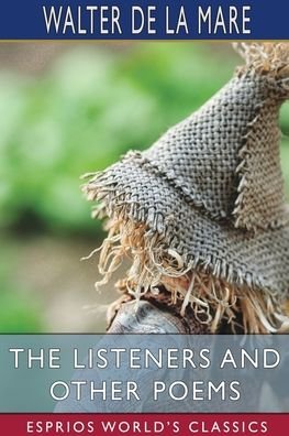 Cover for Walter de La Mare · The Listeners and Other Poems (Esprios Classics) (Paperback Bog) (2024)