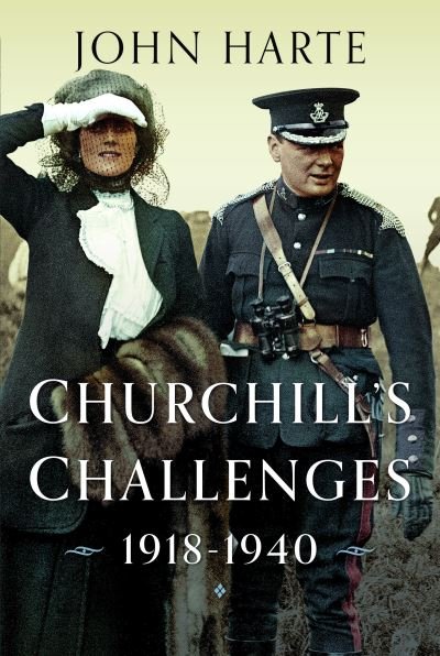 Cover for John Harte · Churchill's Challenges, 1918–1940 (Hardcover Book) (2024)