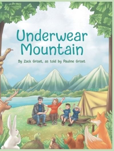 Cover for Zack Griset · Underwear Mountain (Book) (2023)