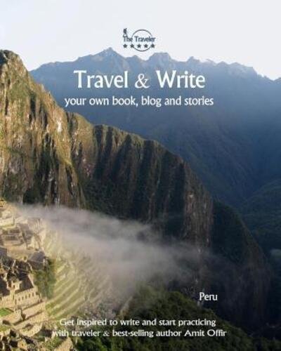Cover for Amit Offir · Travel &amp; Write Your Own Book - Peru (Paperback Bog) (2019)