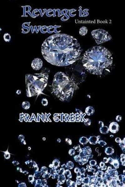 Cover for Frank Streek · Revenge is Sweet (Paperback Bog) (2019)