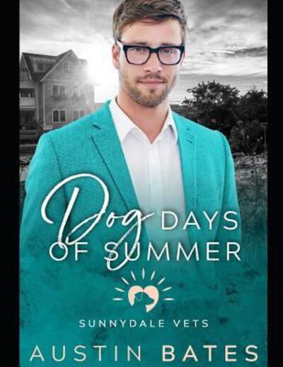 Cover for Austin Bates · Dog Days Of Summer (Paperback Book) (2019)