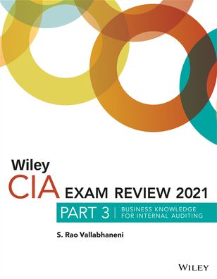 Cover for S. Rao Vallabhaneni · Wiley CIA Exam Review 2021, Part 3: Business Knowledge for Internal Auditing - Wiley CIA Exam Review Series (Paperback Bog) (2021)