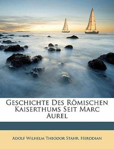 Cover for Stahr · Geschichte des römischen Kaiserth (Book)