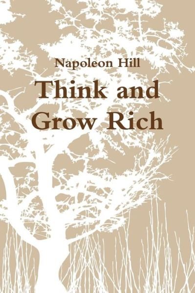 Cover for Napoleon Hill · Think and Grow Rich (Paperback Book) (2014)