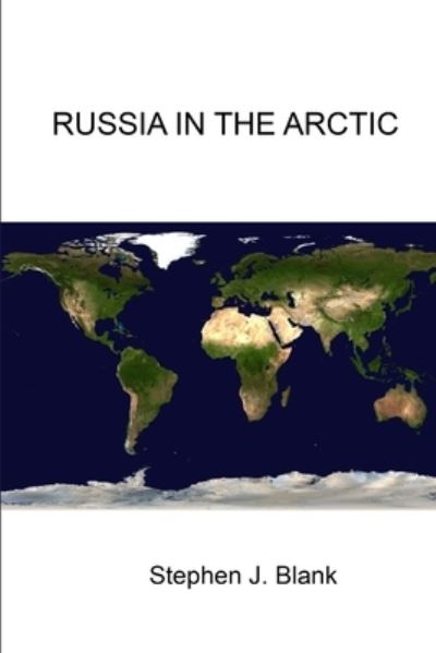 Cover for Stephen J. Blank · Russia in the Arctic (Paperback Book) (2013)