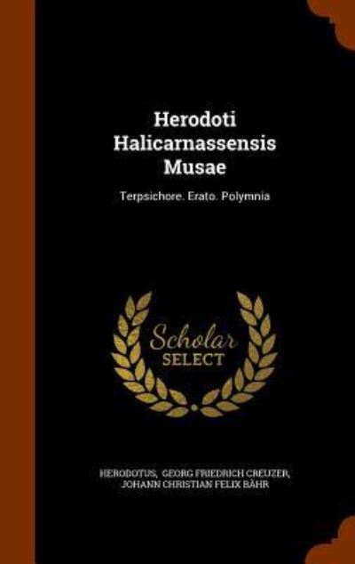 Cover for Herodotus · Herodoti Halicarnassensis Musae (Hardcover Book) (2015)