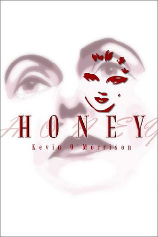 Cover for Kevin O'morrison · Honey (Hardcover Book) (2002)