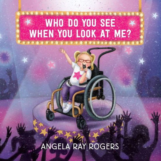 Cover for Angela Ray Rogers · Who Do you See When you Look at Me? (Hardcover Book) (2019)