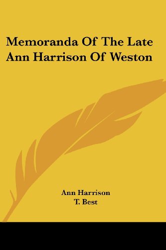 Cover for Ann Harrison · Memoranda of the Late Ann Harrison of Weston (Paperback Book) (2007)