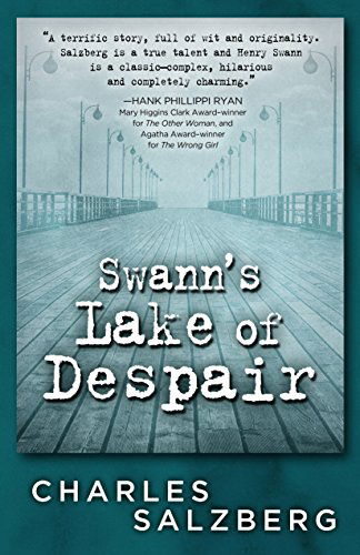 Cover for Charles Salzberg · Swann's Lake of Despair (Hardcover Book) (2014)