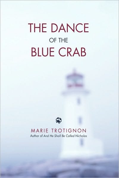 Cover for Marie Trotignon · The Dance of the Blue Crab (Taschenbuch) (2009)