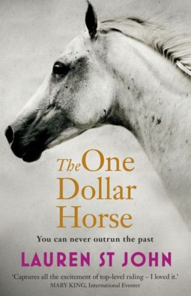 Cover for Lauren St John · The One Dollar Horse: Book 1 - The One Dollar Horse (Paperback Bog) (2013)