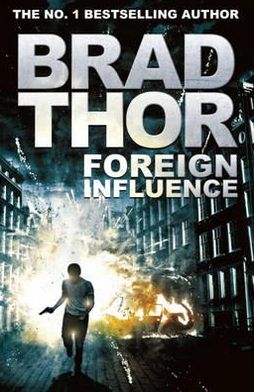 Cover for Brad Thor · Foreign Influence (Pocketbok) (2011)