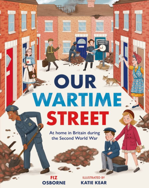 Cover for Fiz Osborne · Our Wartime Street: At home in Britain during the Second World War (Paperback Book) (2025)