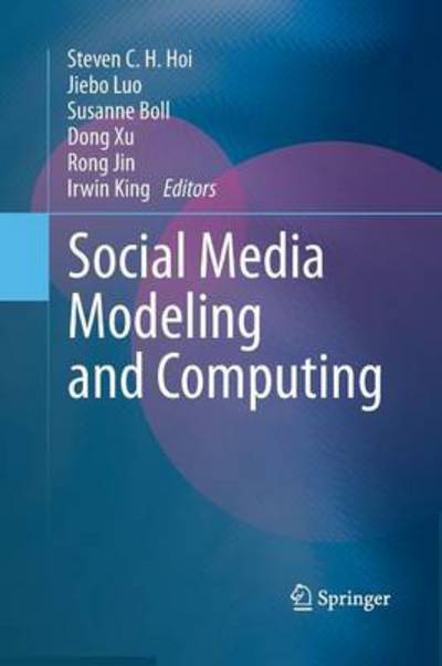 Cover for Steven C H Hoi · Social Media Modeling and Computing (Paperback Book) [2011 edition] (2014)