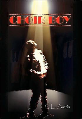 Cover for C L Austin · Choir Boy (Paperback Bog) (2010)