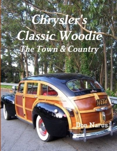 Cover for Don Narus · Chrysler's Classic Woodie (Paperback Book) (2010)