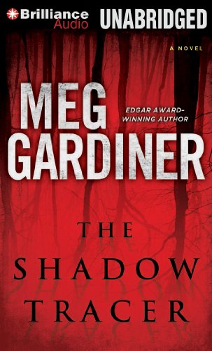 Cover for Meg Gardiner · The Shadow Tracer (Audiobook (CD)) [Unabridged edition] (2014)