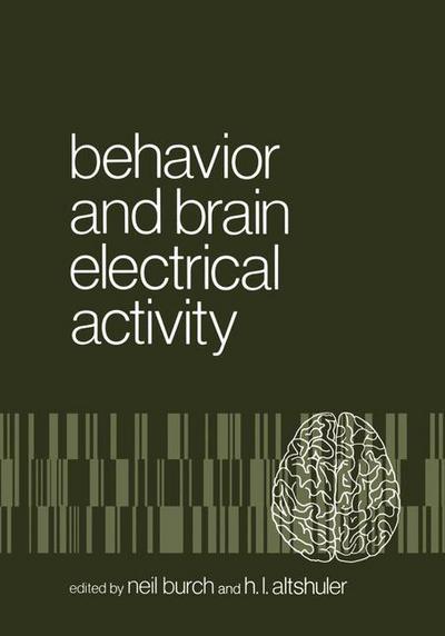 Cover for N Burch · Behavior and Brain Electrical Activity (Paperback Book) [Softcover reprint of the original 1st ed. 1975 edition] (2011)