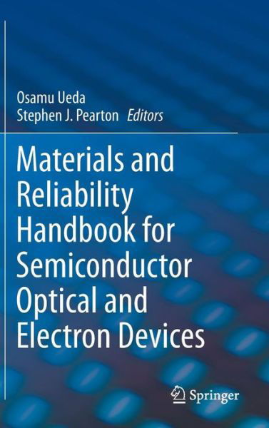Cover for Osamu Ueda · Materials and Reliability Handbook for Semiconductor Optical and Electron Devices (Gebundenes Buch) [2013 edition] (2012)