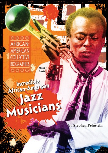 Cover for Stephen Feinstein · Incredible African-american Jazz Musicians (African-american Collective Biographies) (Paperback Book) (2012)