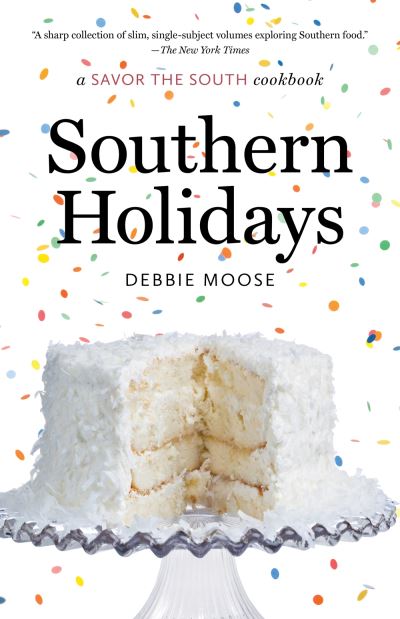 Cover for Debbie Moose · Southern Holidays: a Savor the South cookbook - Savor the South Cookbooks (Paperback Book) (2023)