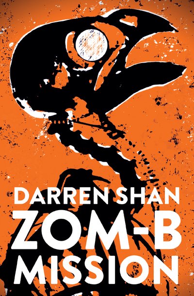 Cover for Darren Shan · ZOM-B Mission - ZOM-B (Pocketbok) [Reissue edition] (2017)