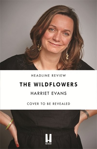 Cover for Harriet Evans · Wildflowers (Gebundenes Buch) (2018)