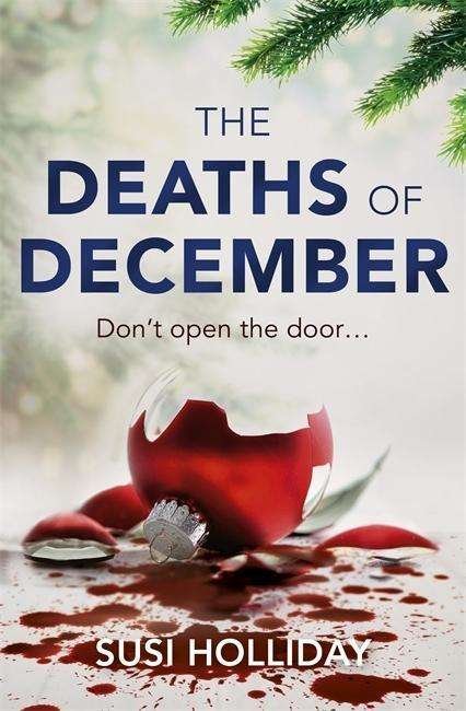 Cover for SJI Holliday · The Deaths of December: A cracking Christmas crime thriller (Paperback Bog) (2017)