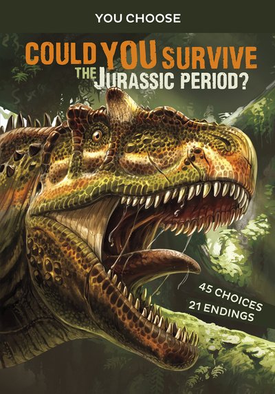 Cover for Matt Doeden · Could You Survive the Jurassic Period?: An Interactive Prehistoric Adventure - You Choose: Prehistoric Survival (Paperback Book) (2020)